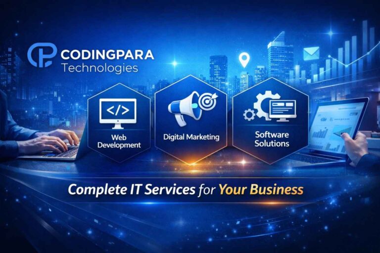 CodingPara Technologies: Complete IT Services to Grow Your Business Online (2026 Guide)